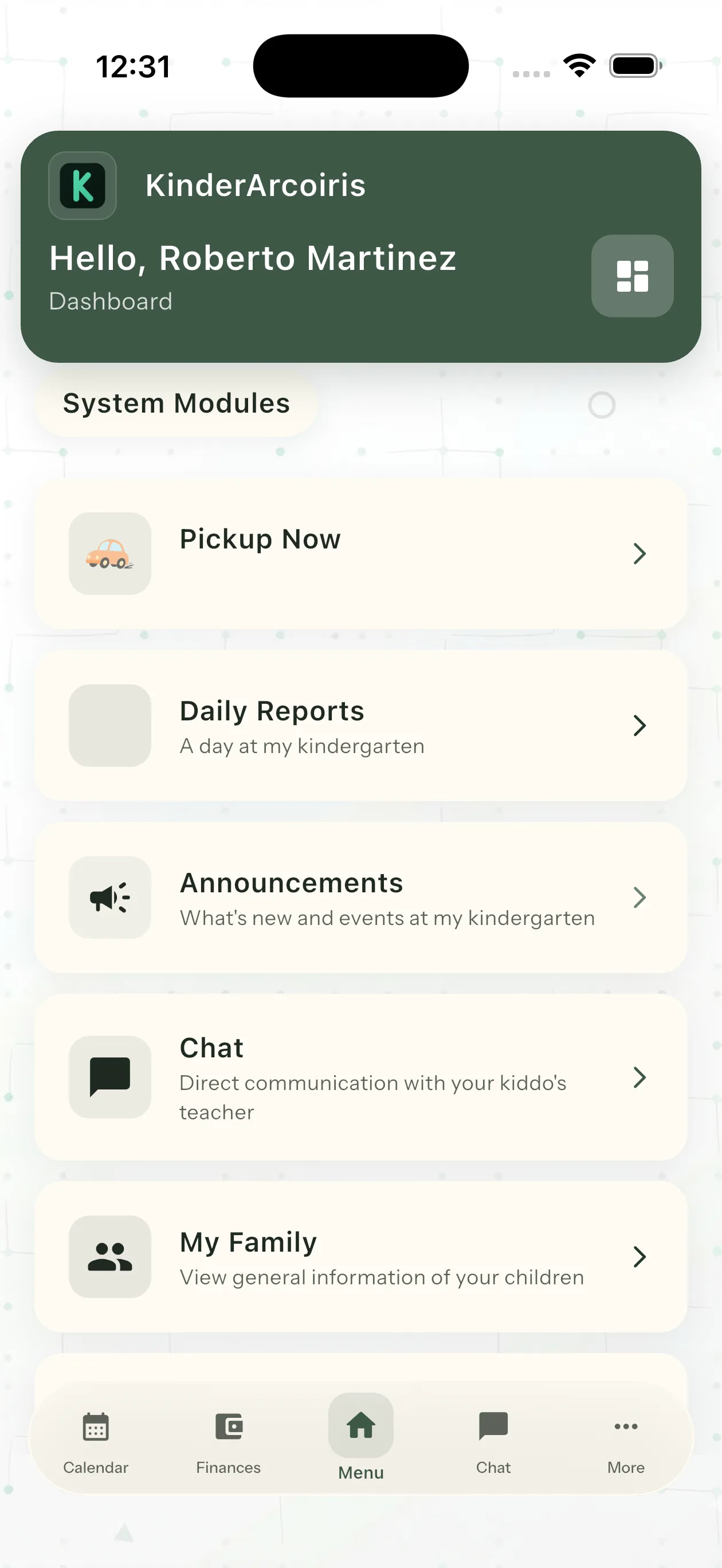 iOS app — parent view at KinderArcoiris. Dashboard with 5 modules: Pickup Now, Daily Reports, Announcements, Chat and My Family. Nav: Calendar, Finances, Menu, Chat, More